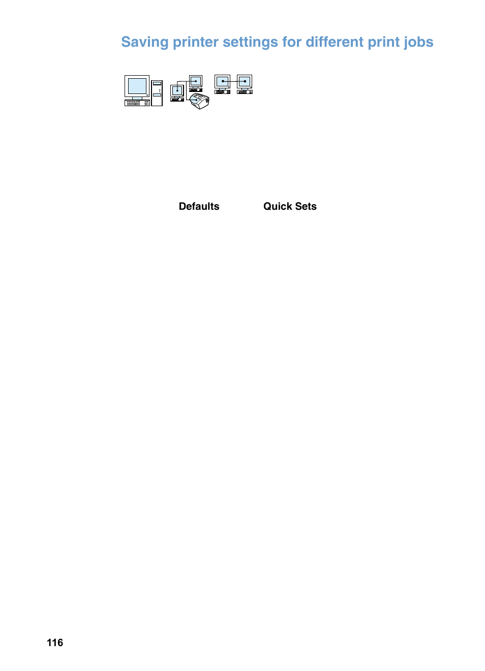 Saving printer settings for different print jobs | HP 3200m User Manual | Page 118 / 288