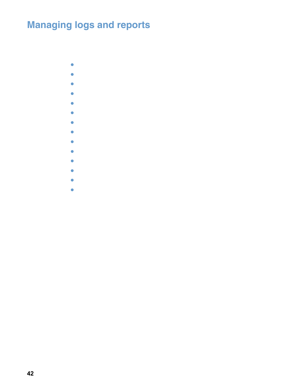 Managing logs and reports | HP 3200m User Manual | Page 44 / 288