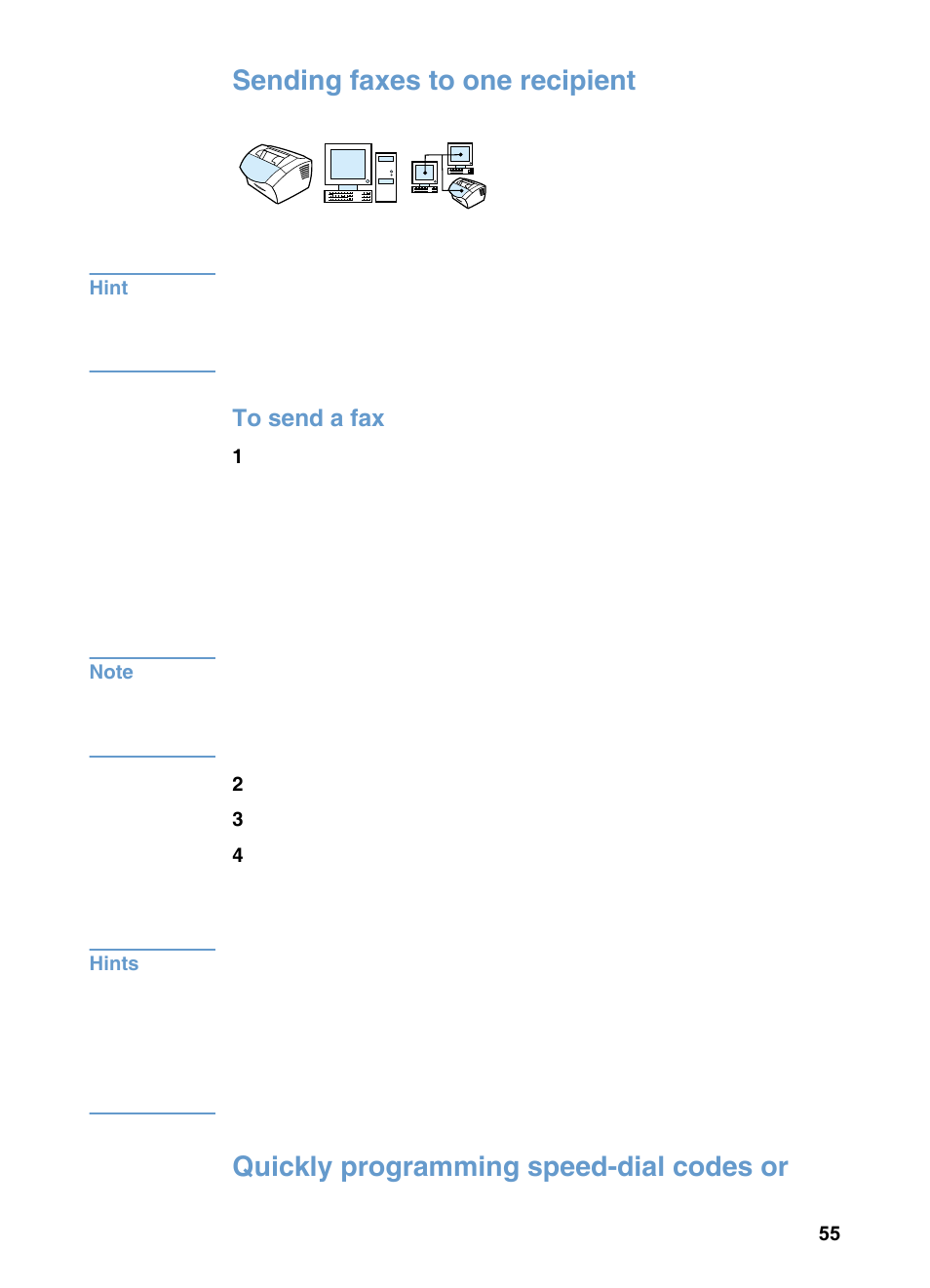 Sending faxes to one recipient, Quickly programming speed-dial codes or | HP 3200m User Manual | Page 57 / 288