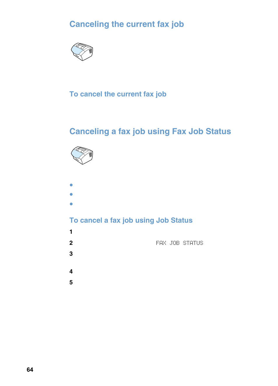 Canceling the current fax job, Canceling a fax job using fax job status | HP 3200m User Manual | Page 66 / 288