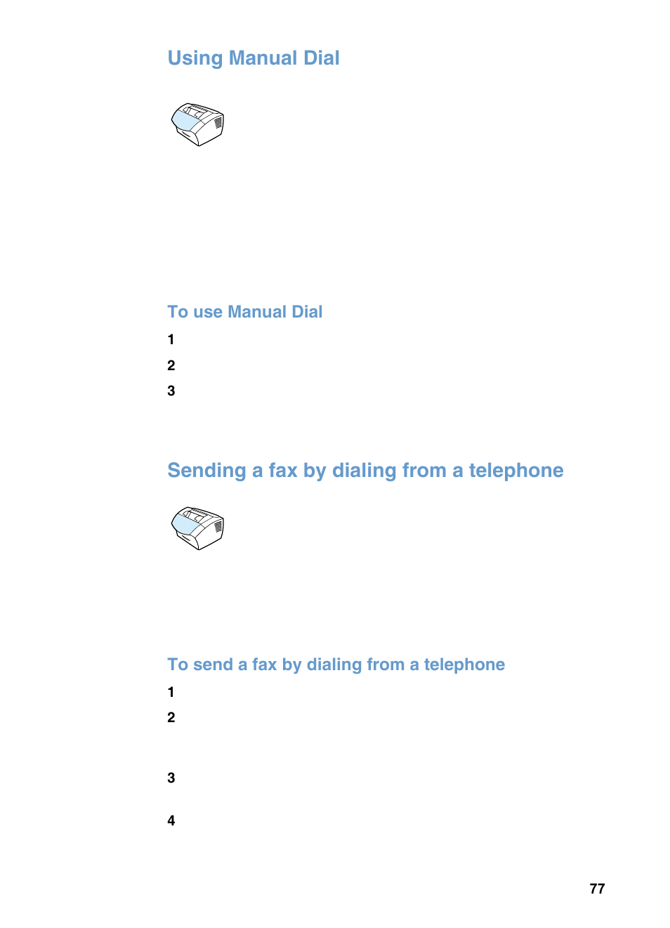 Using manual dial, Sending a fax by dialing from a telephone | HP 3200m User Manual | Page 79 / 288