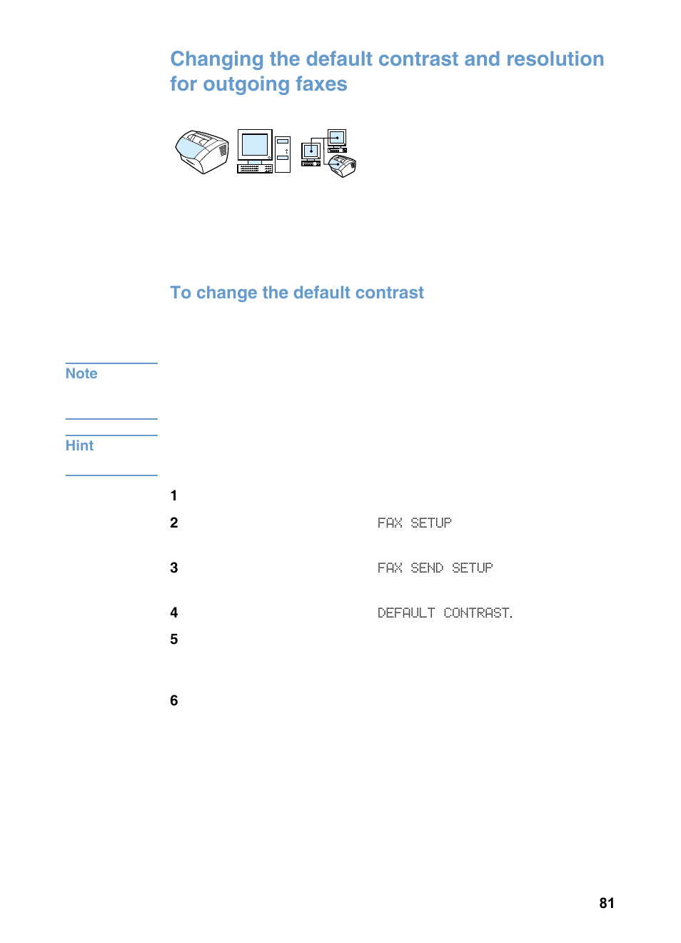 Changing the default contrast and resolution, For outgoing faxes | HP 3200m User Manual | Page 83 / 288