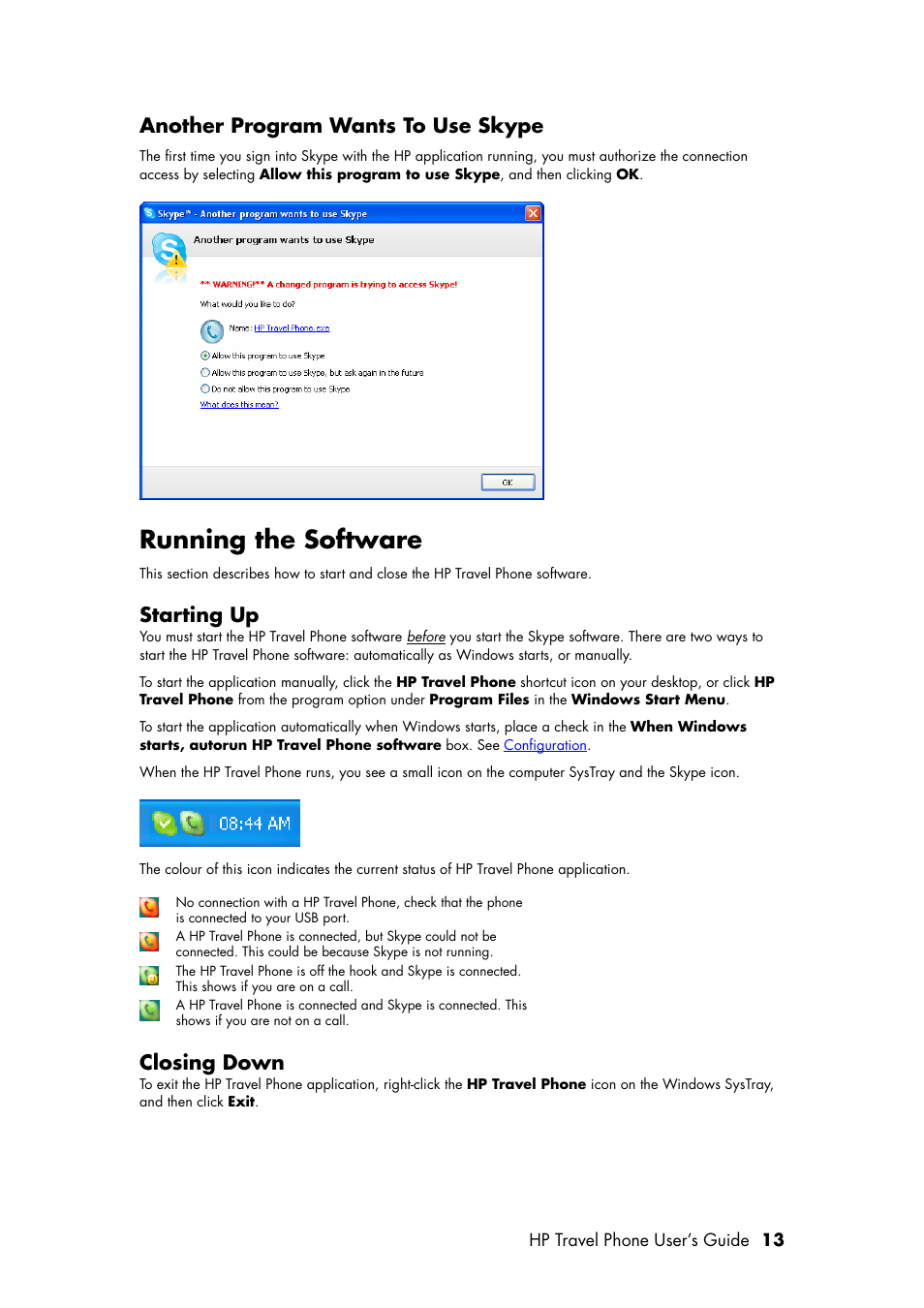 Another program wants to use skype, Running the software, Starting up | Closing down | HP Travel Phone User Manual | Page 17 / 24