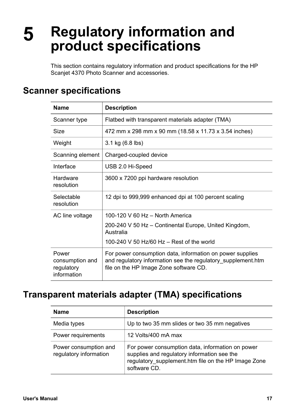 Regulatory information and product specifications, Scanner specifications, Transparent materials adapter (tma) specifications | HP 4370 User Manual | Page 20 / 21