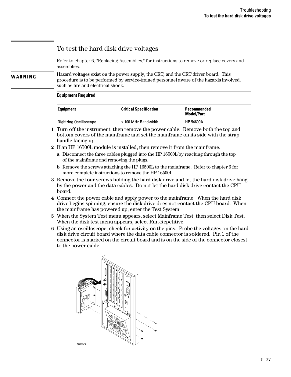 To test the hard disk drive voltages | HP 16500B User Manual | Page 70 / 129