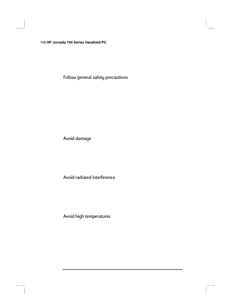 Follow general safety precautions, Avoid damage, Avoid radiated interference | Avoid high temperatures | HP 700 Series User Manual | Page 152 / 204