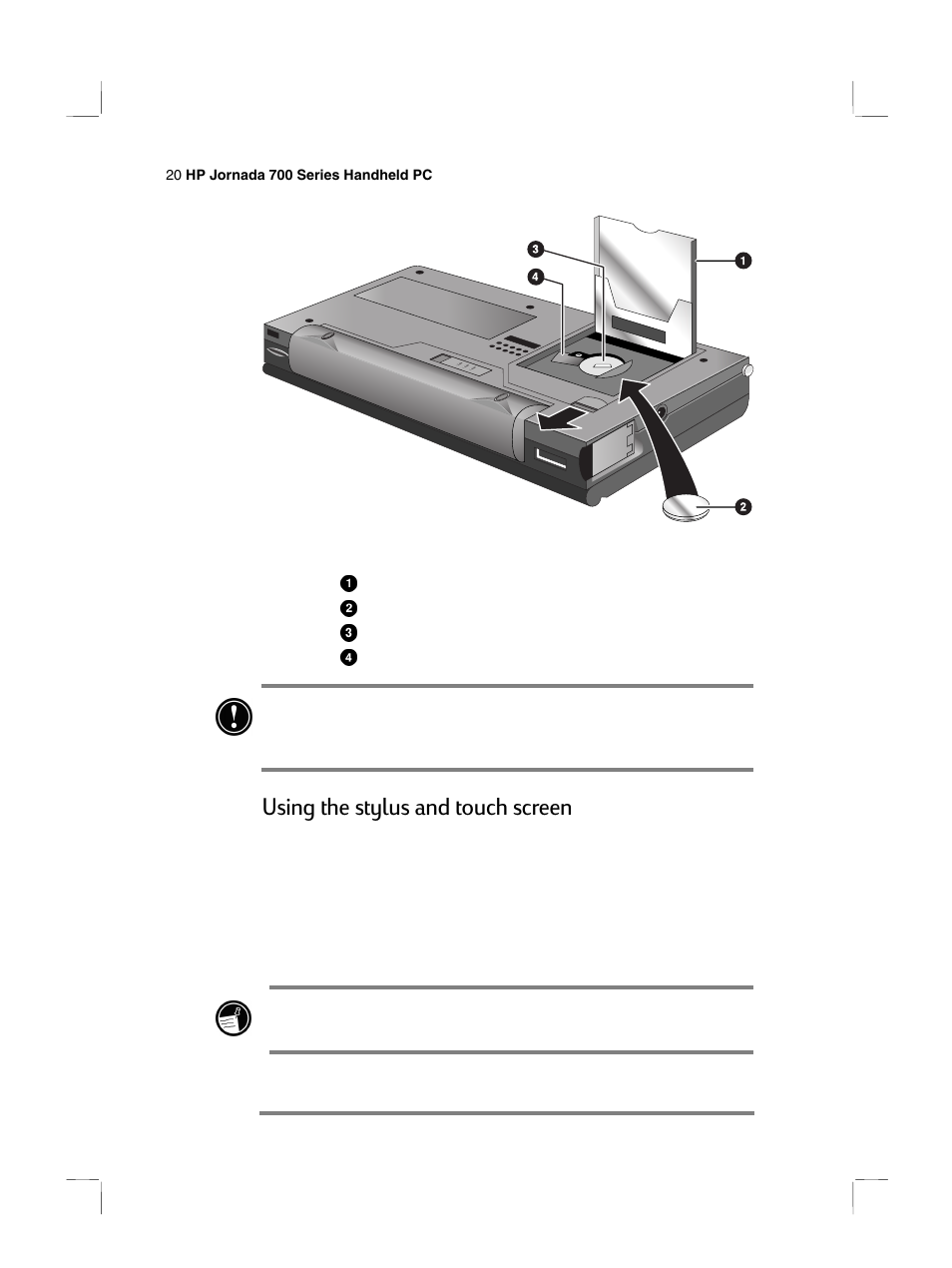 Using the stylus and touch screen | HP 700 Series User Manual | Page 24 / 204