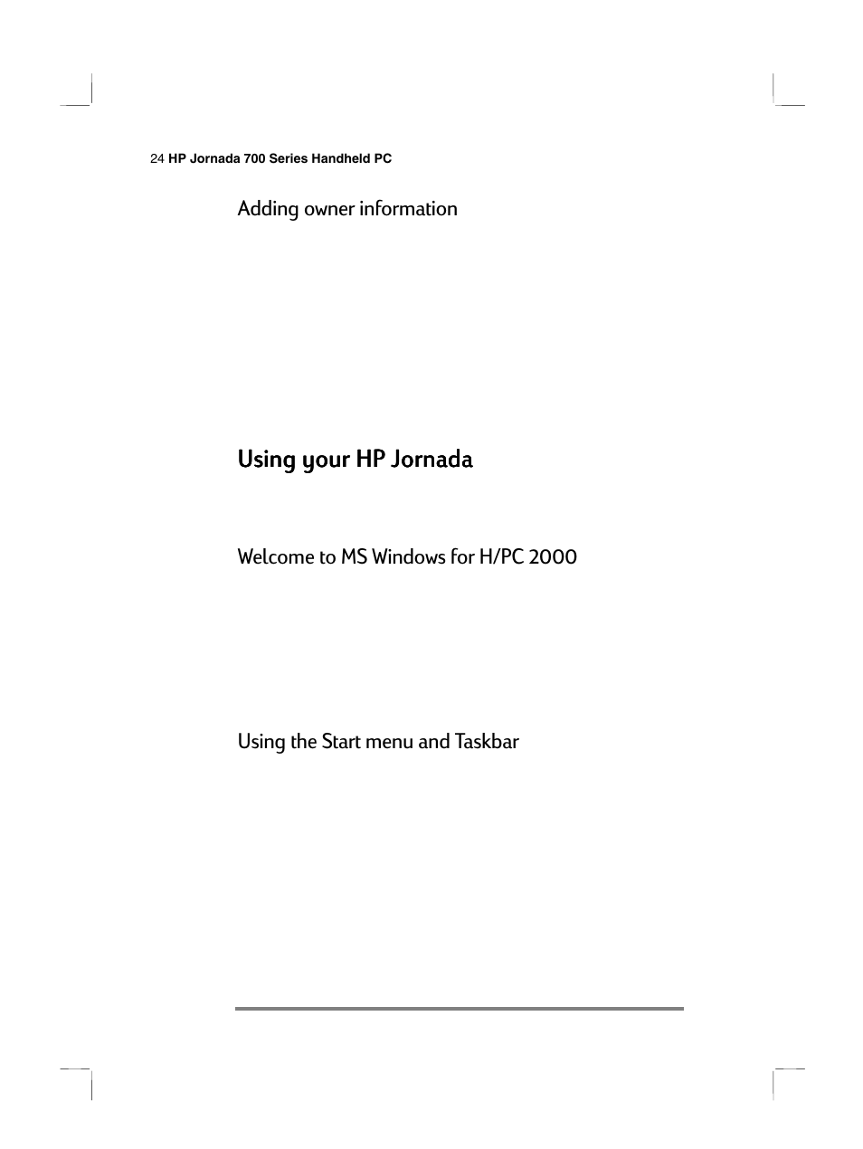 Using your hp jornada, Adding owner information, Welcome to ms windows for h/pc 2000 | Using the start menu and taskbar | HP 700 Series User Manual | Page 28 / 204