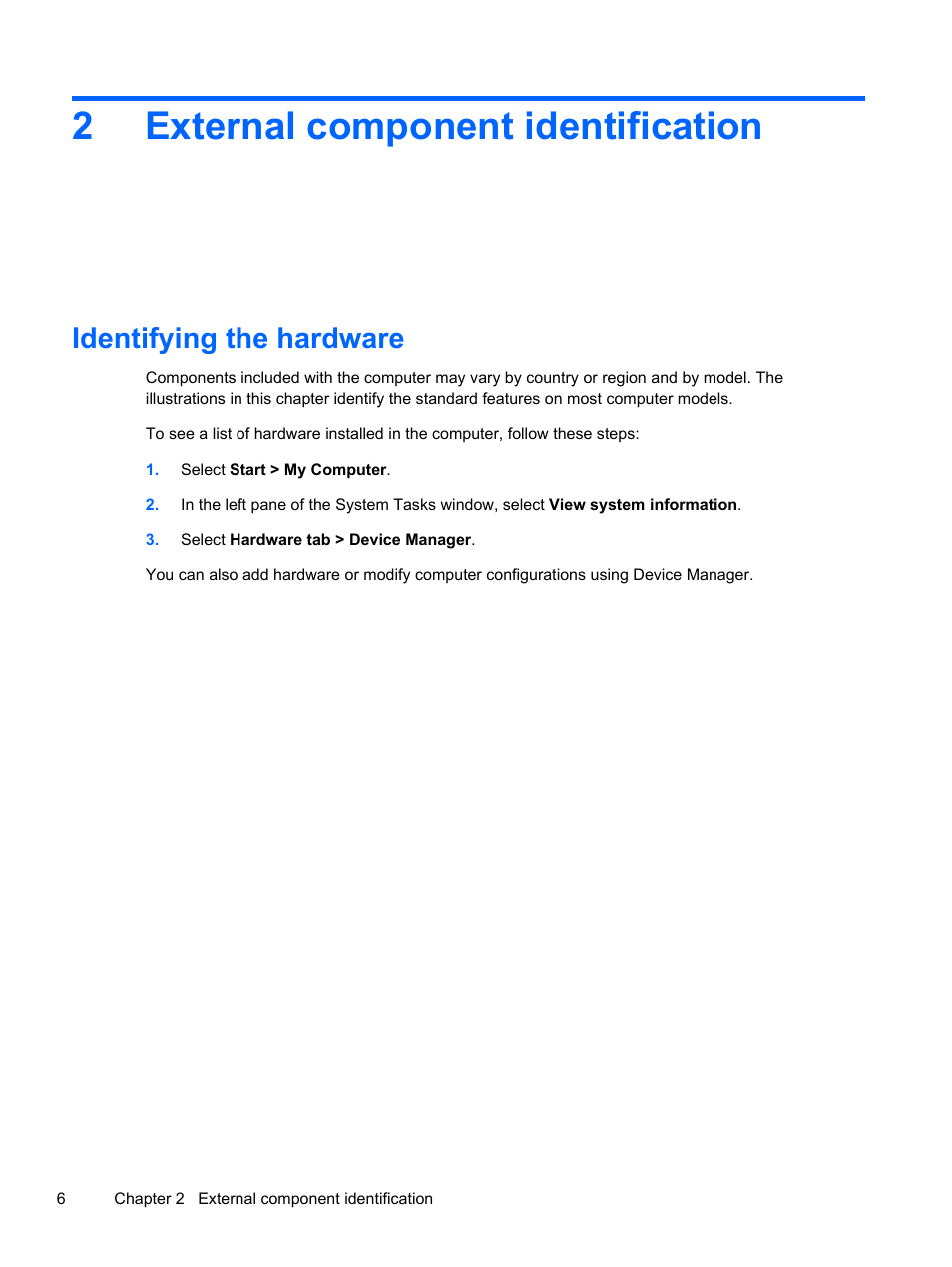 External component identification, Identifying the hardware, 2 external component identification | 2external component identification | HP 1103 User Manual | Page 14 / 101