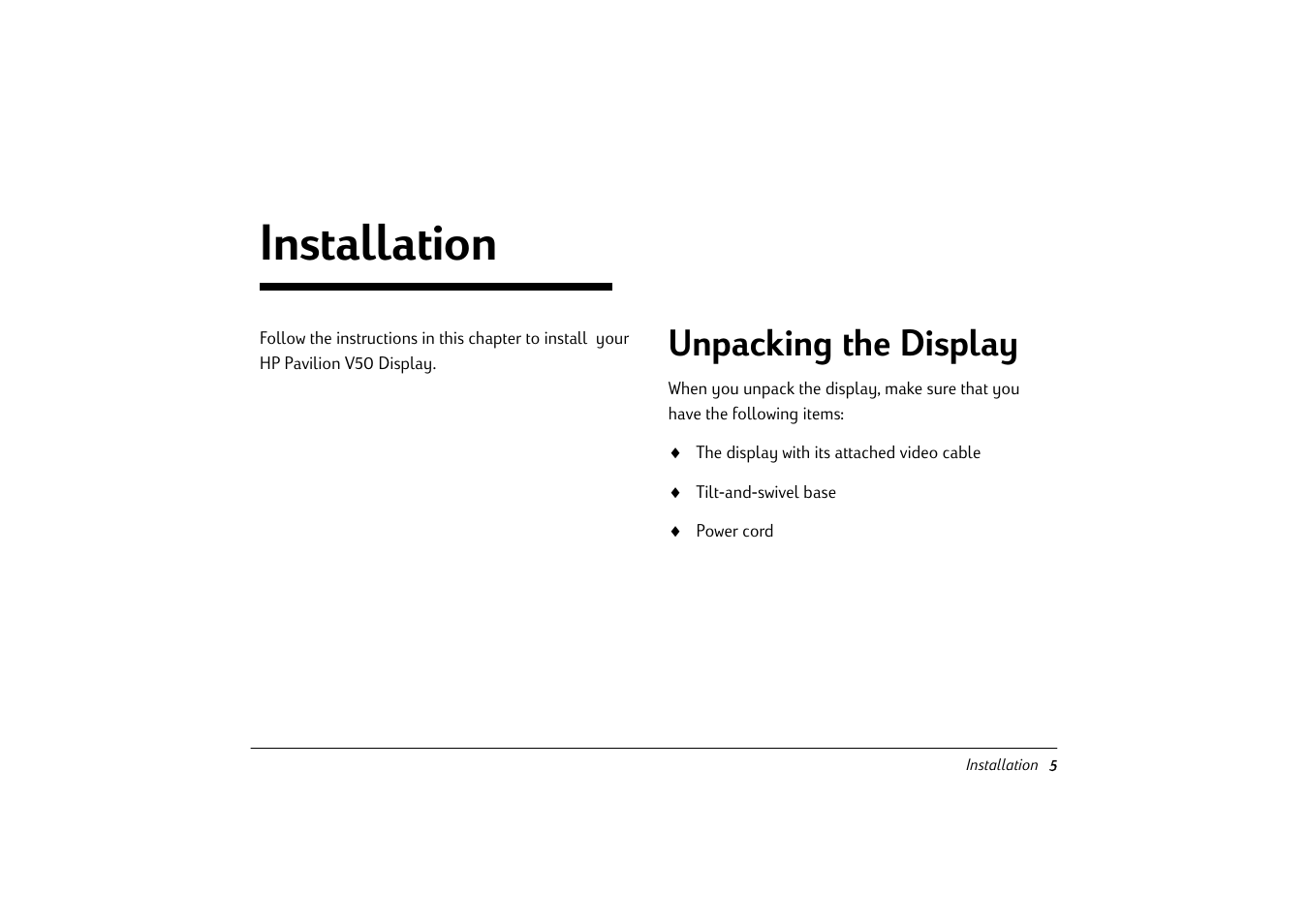 Installation, Unpacking the display | HP Pavilion v50 User Manual | Page 10 / 22