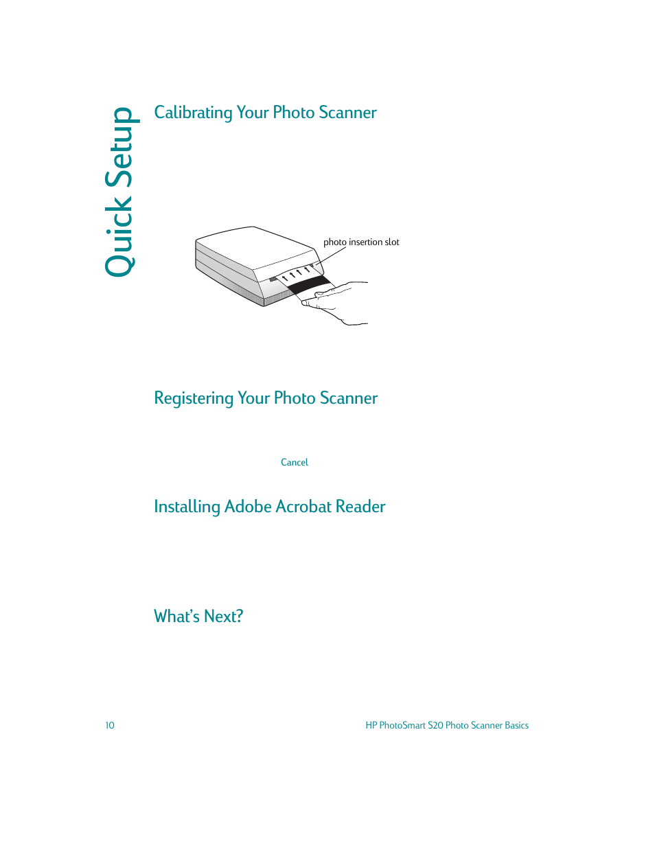 Quick setup, Calibrating your photo scanner, Registering your photo scanner | Installing adobe acrobat reader, What’s next | HP S20 User Manual | Page 12 / 46