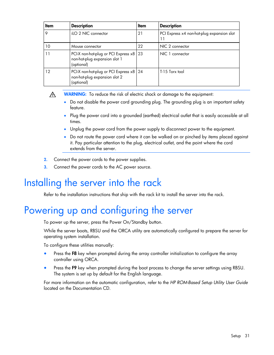Installing the server into the rack, Powering up and configuring the server, Ction | HP DL580 User Manual | Page 31 / 108