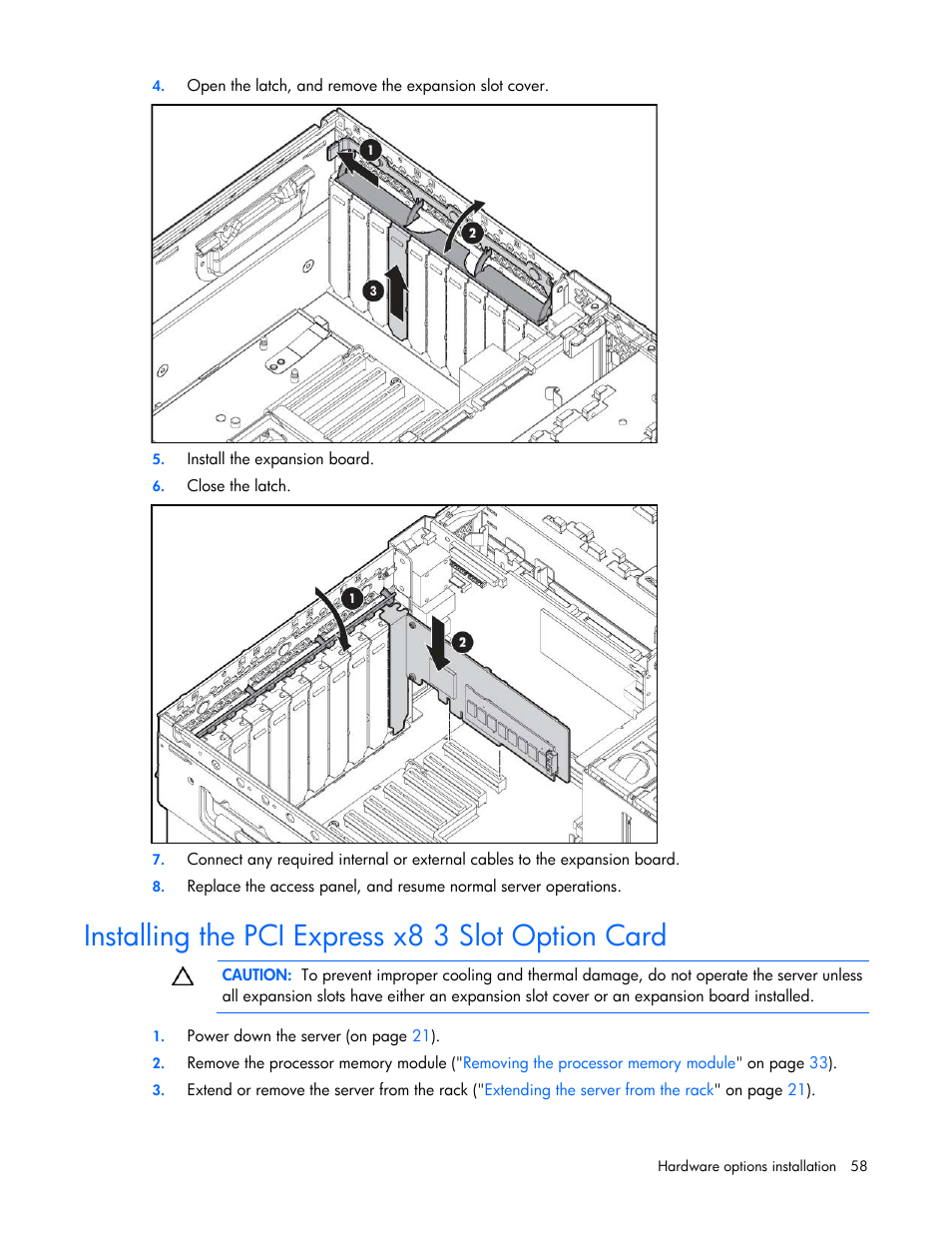 Installing the pci express x8 3 slot option card, 3 slot option card, Adds three optional pci | HP DL580 User Manual | Page 58 / 108