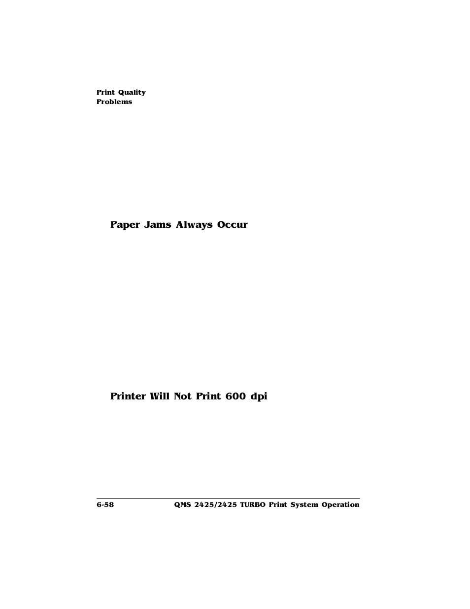 Paper jams always occur, Printer will not print 600 dpi, 3dshu-dpv$ozd\v2ffxu | 3ulqwhu:loo1rw3ulqwgsl | HP 2425 User Manual | Page 138 / 186