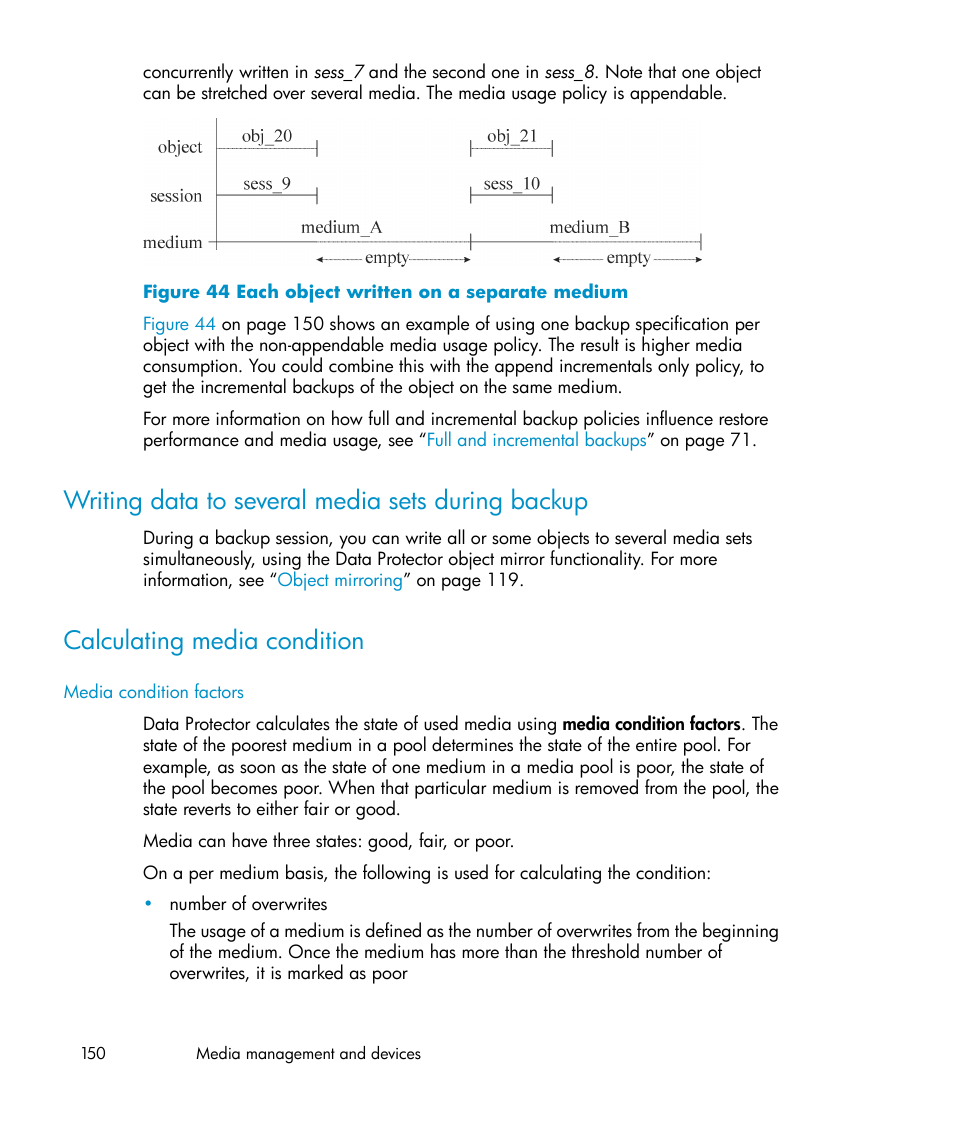 Writing data to several media sets during backup, Calculating media condition, 150 calculating media condition | Each object written on a separate medium | HP B6960-96035 User Manual | Page 150 / 422