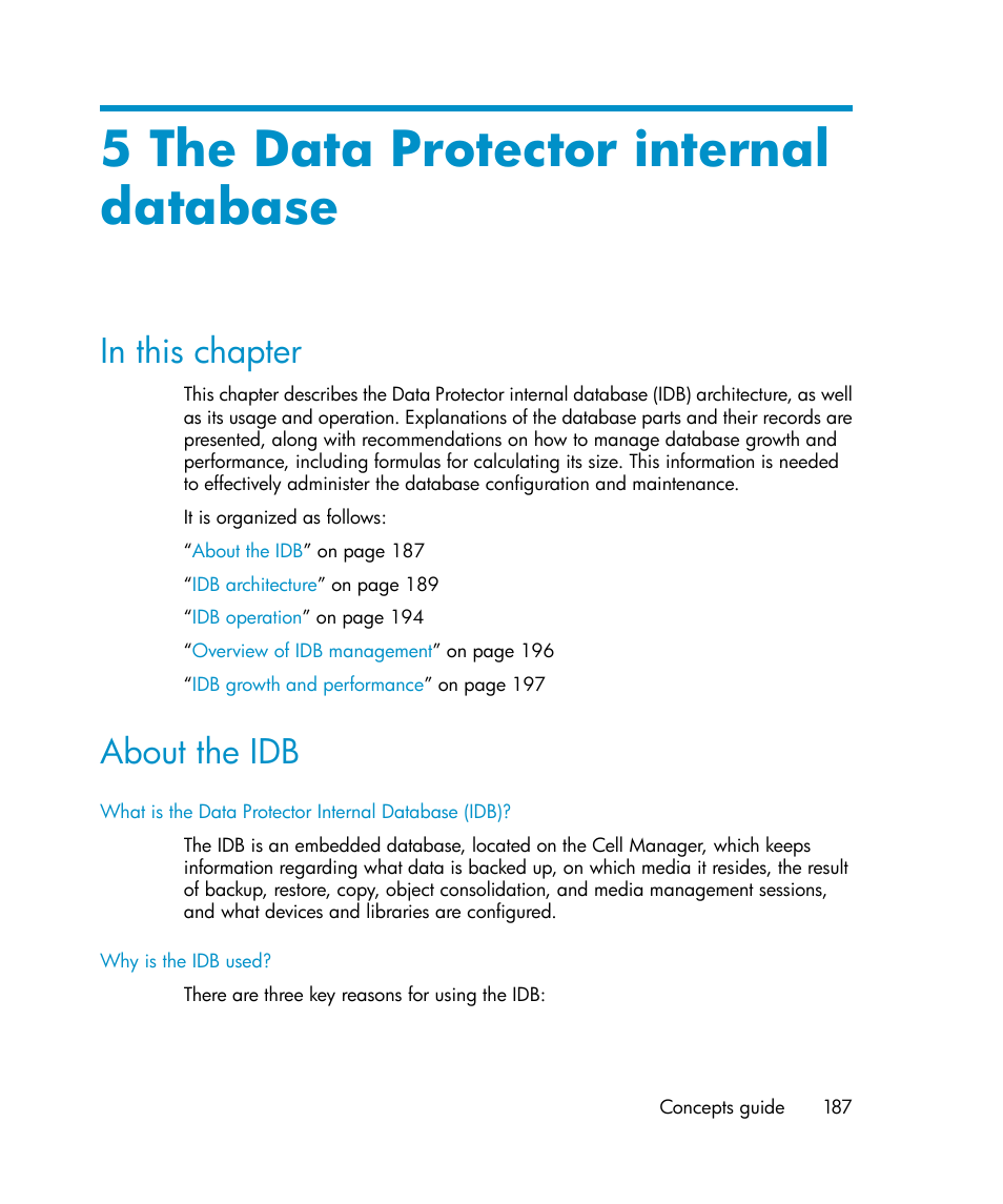 5 the data protector internal database, In this chapter, About the idb | 187 about the idb | HP B6960-96035 User Manual | Page 187 / 422