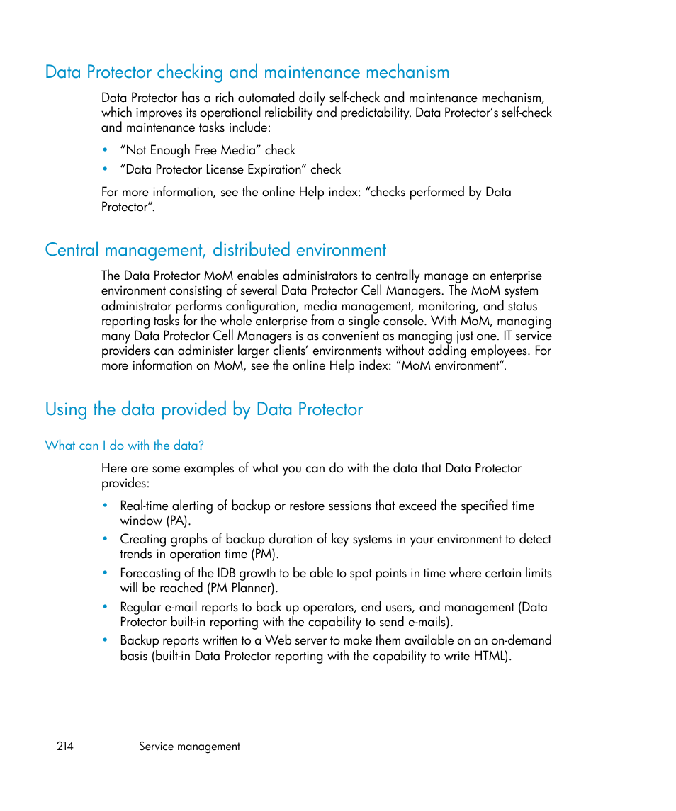 Data protector checking and maintenance mechanism, Central management, distributed environment, Using the data provided by data protector | 214 central management, distributed environment, 214 using the data provided by data protector | HP B6960-96035 User Manual | Page 214 / 422