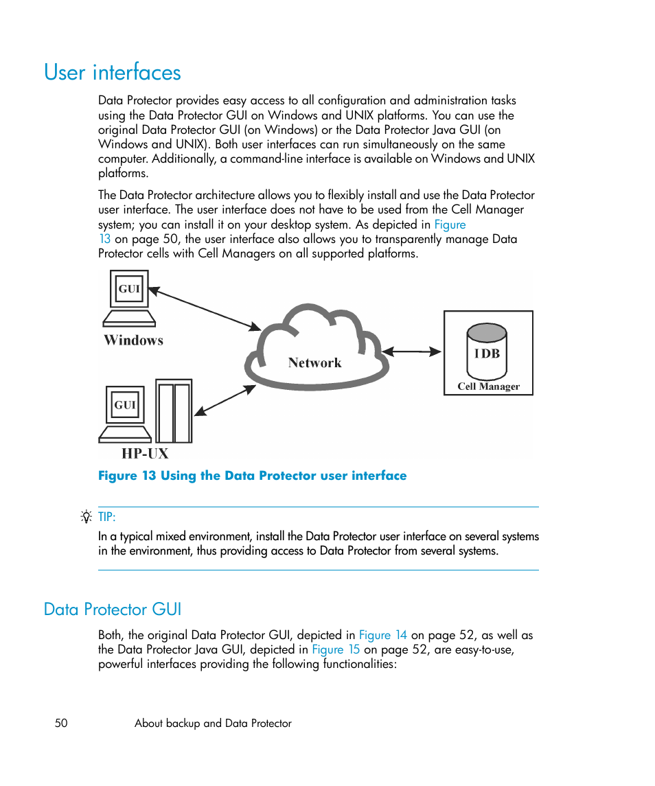 User interfaces, Data protector gui, Using the data protector user interface | HP B6960-96035 User Manual | Page 50 / 422