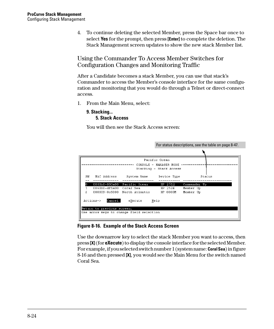 Using the commander to access member switches for, Configuration changes and monitoring traffic -24, Configuration changes and monitoring traffic -25 | HP 2610-PWR User Manual | Page 330 / 364