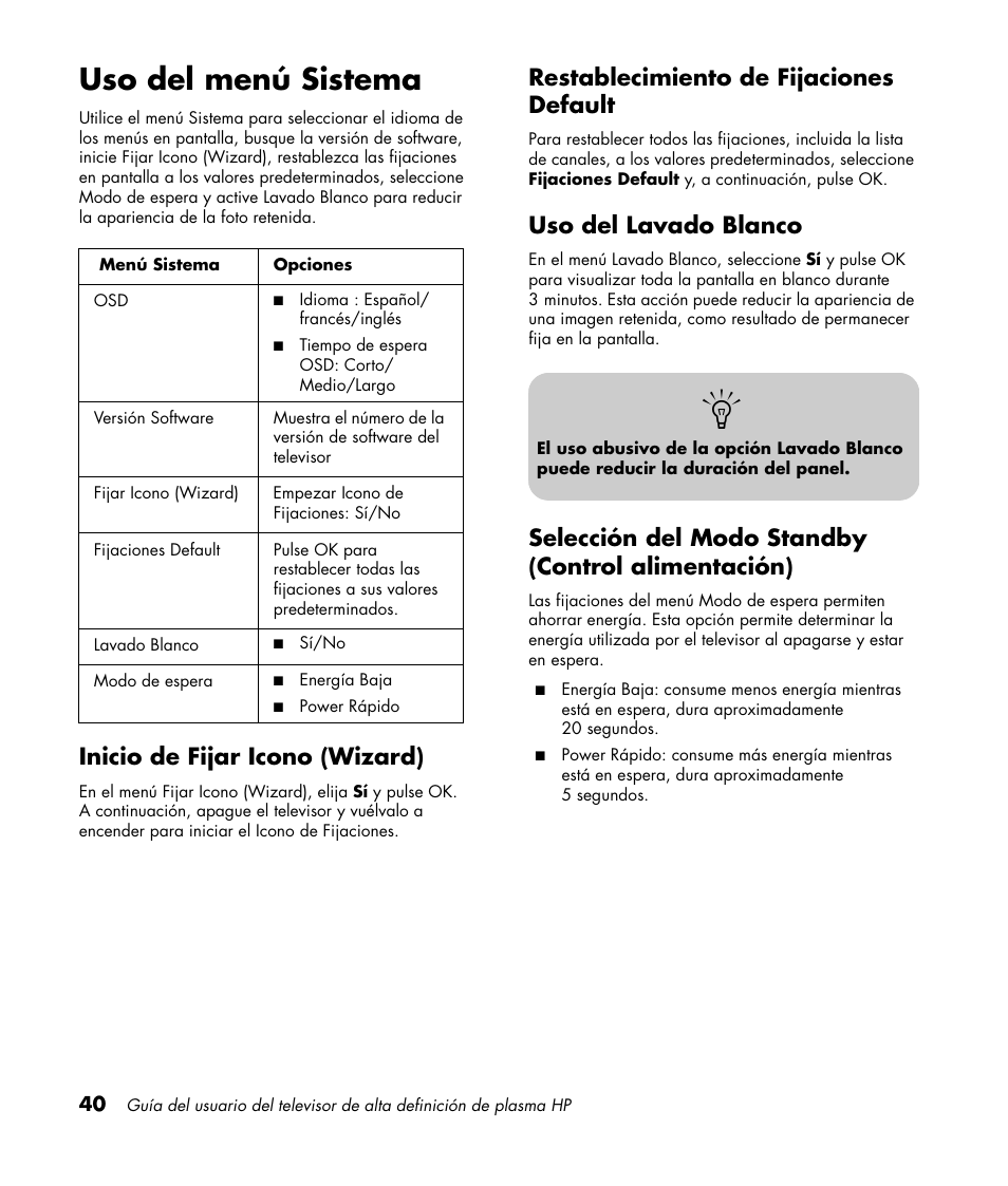 Uso del menú sistema, Inicio de fijar icono (wizard), Restablecimiento de fijaciones default | Uso del lavado blanco, Selección del modo standby (control alimentación) | HP PL4260N User Manual | Page 174 / 186