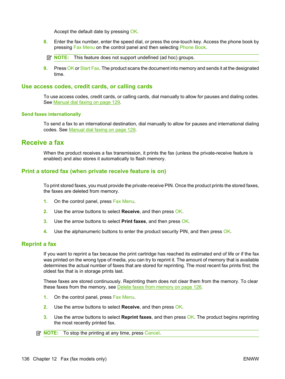 Use access codes, credit cards, or calling cards, Send faxes internationally, Receive a fax | Reprint a fax | HP CM1312 MFP Series User Manual | Page 148 / 276