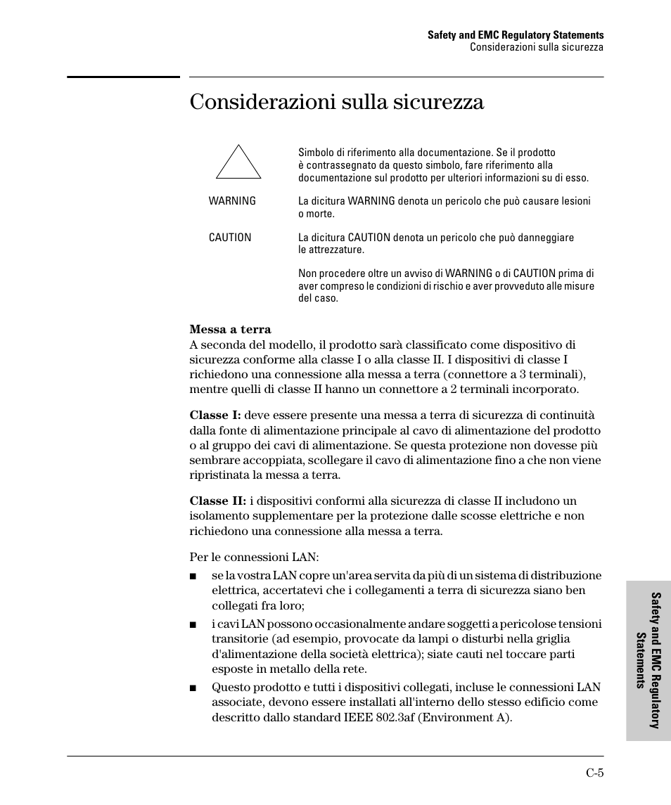 Considerazioni sulla sicurezza | HP PROCURVE 530 User Manual | Page 89 / 114