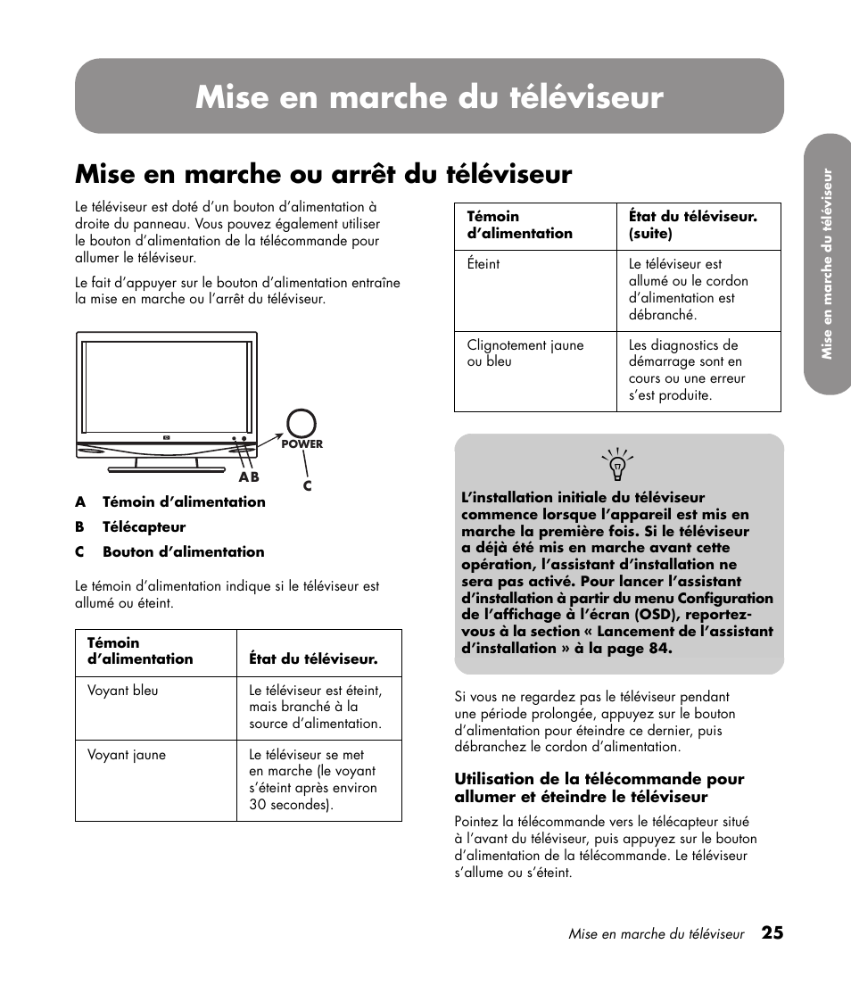 Mise en marche du téléviseur, Mise en marche ou arrêt du téléviseur | HP 1080p User Manual | Page 174 / 426