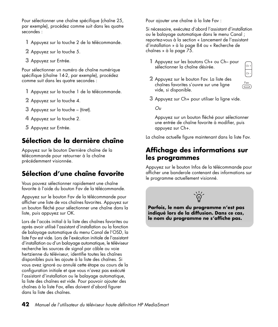 Sélection de la dernière chaîne, Sélection d’une chaîne favorite, Affichage des informations sur les programmes | HP 1080p User Manual | Page 191 / 426