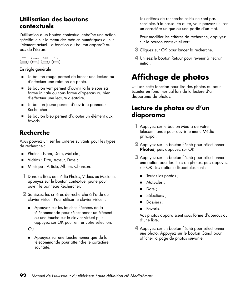 Utilisation des boutons contextuels, Recherche, Affichage de photos | Lecture de photos ou d’un diaporama, Utilisation des boutons contextuels recherche | HP 1080p User Manual | Page 241 / 426