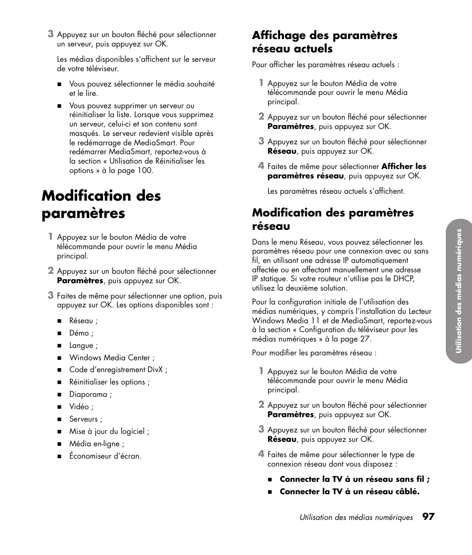 Modification des paramètres, Affichage des paramètres réseau actuels, Modification des paramètres réseau | HP 1080p User Manual | Page 246 / 426