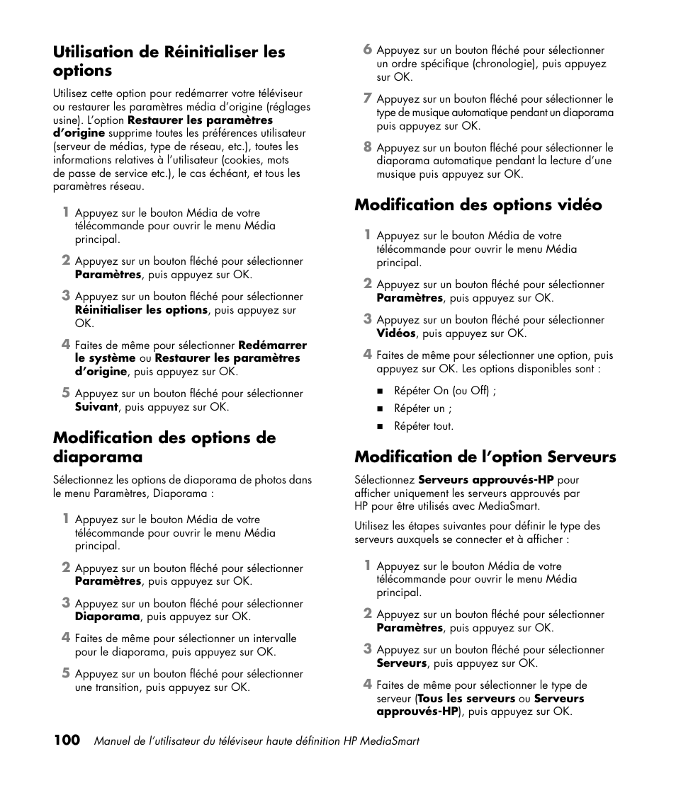 Utilisation de réinitialiser les options, Modification des options de diaporama, Modification des options vidéo | Modification de l’option serveurs | HP 1080p User Manual | Page 249 / 426