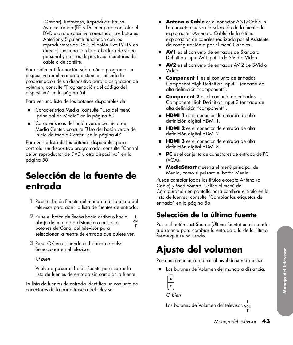 Selección de la fuente de entrada, Selección de la última fuente, Ajuste del volumen | HP 1080p User Manual | Page 336 / 426