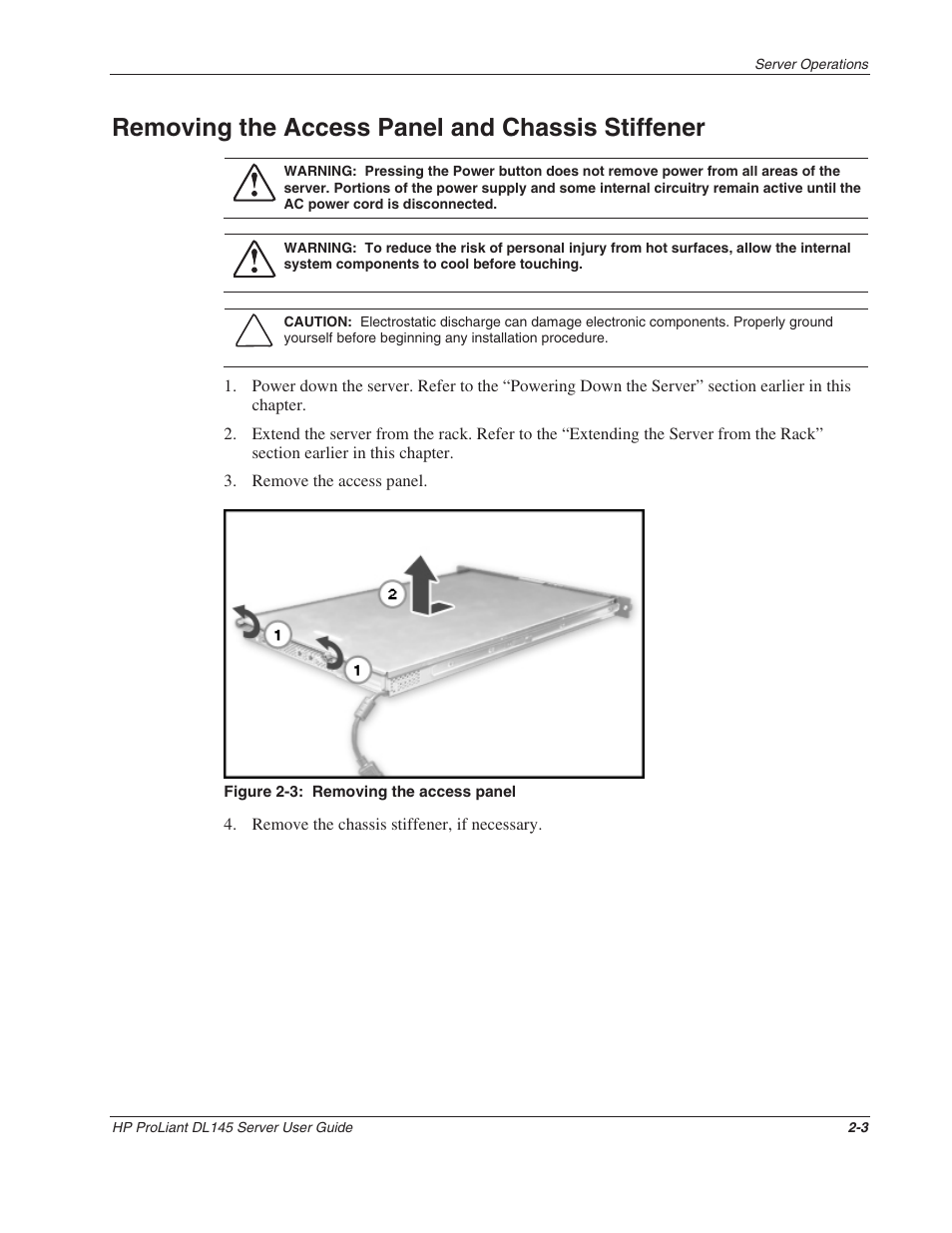 Removing the access panel and chassis stiffener, Removing the access panel and chassis stiffener -3 | HP ProLiant DL145 User Manual | Page 18 / 105