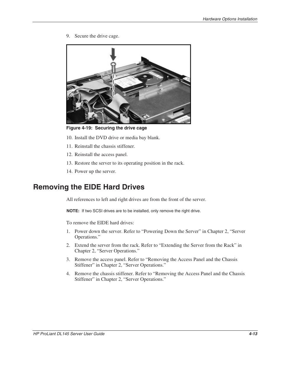 Removing the eide hard drives, Removing the eide hard drives -13 | HP ProLiant DL145 User Manual | Page 43 / 105