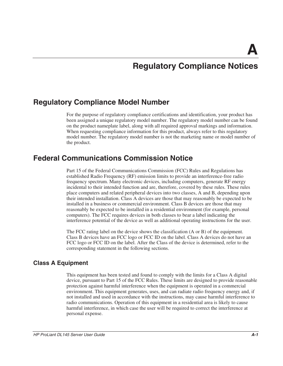 Appendix a: regulatory compliance notices, Regulatory compliance model number, Federal communications commission notice | Class a equipment, Appendix a, Regulatory compliance notices | HP ProLiant DL145 User Manual | Page 83 / 105