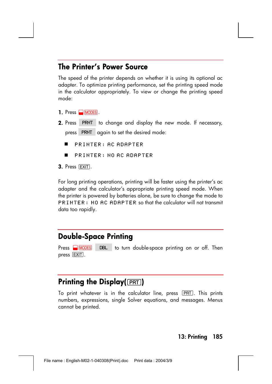 The printer’s power source, Double-space printing, Printing the display(p) | Printing the display | HP 17bII+ User Manual | Page 185 / 310