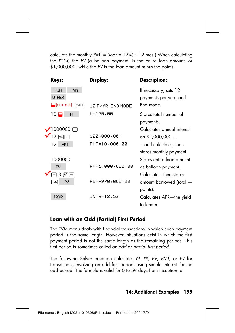 Loan with an odd (partial) first period | HP 17bII+ User Manual | Page 195 / 310
