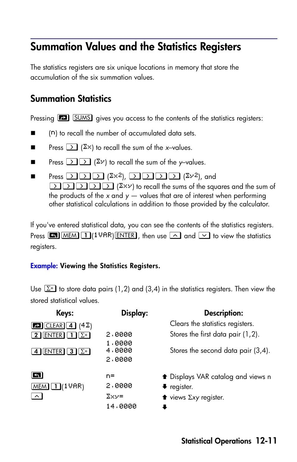 Summation values and the statistics registers, Summation statistics | HP 35s Scientific Calculator User Manual | Page 177 / 382