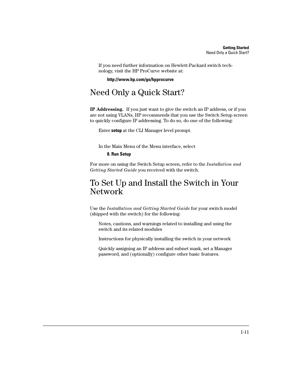 Need only a quick start, Ip addressing, To set up and install the switch in your network | Need only a quick start? -11 | HP 2800 User Manual | Page 23 / 300