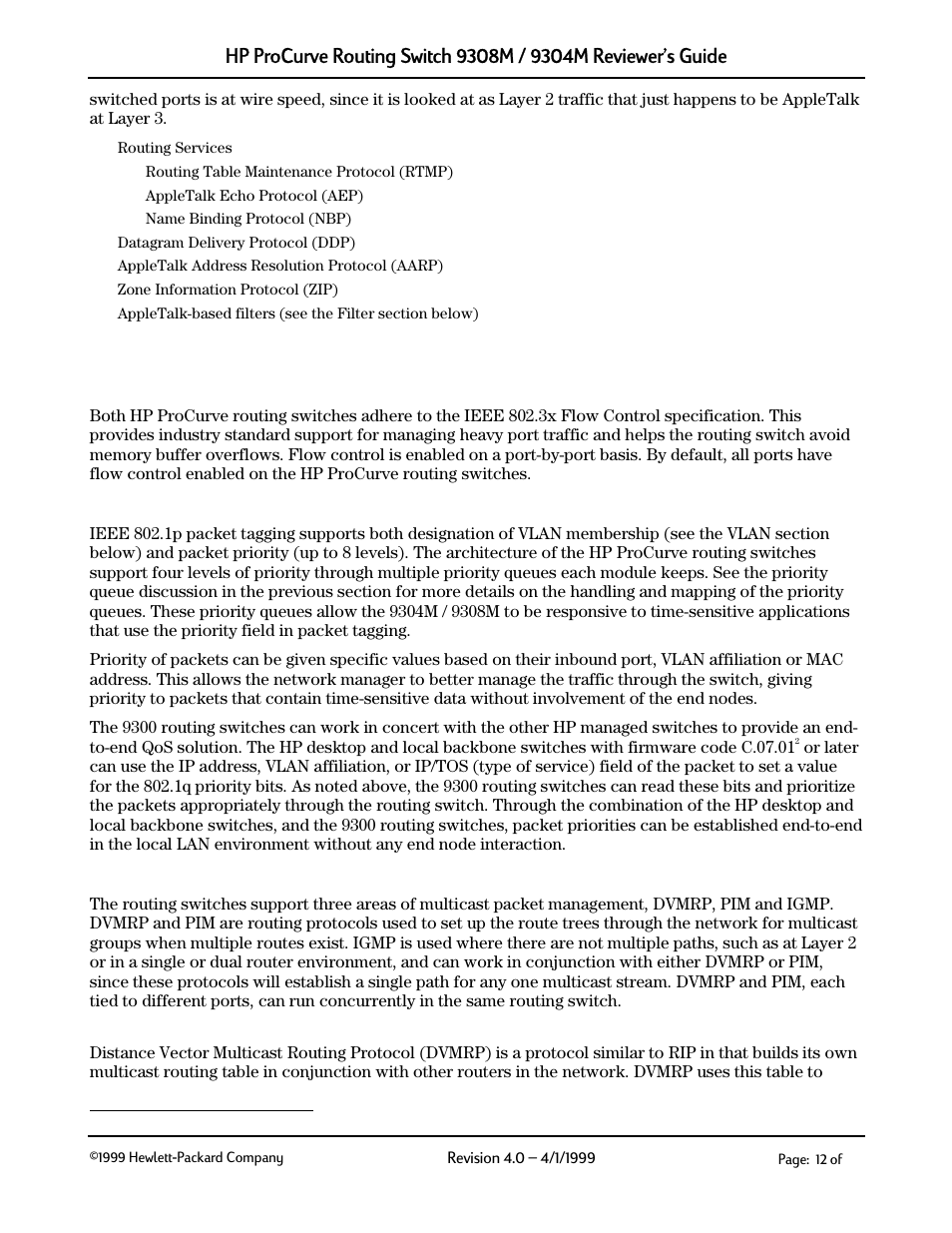 Ieee 802.3x flow control, Ieee 802.1p priority support, Multicast support | Dvmrp, 4 qos, 1 dvmrp | HP 9304M User Manual | Page 12 / 27