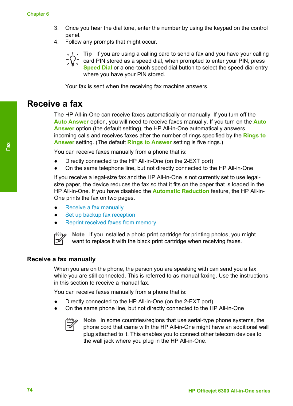 Receive a fax, Receive a fax manually | HP 6300 User Manual | Page 77 / 167