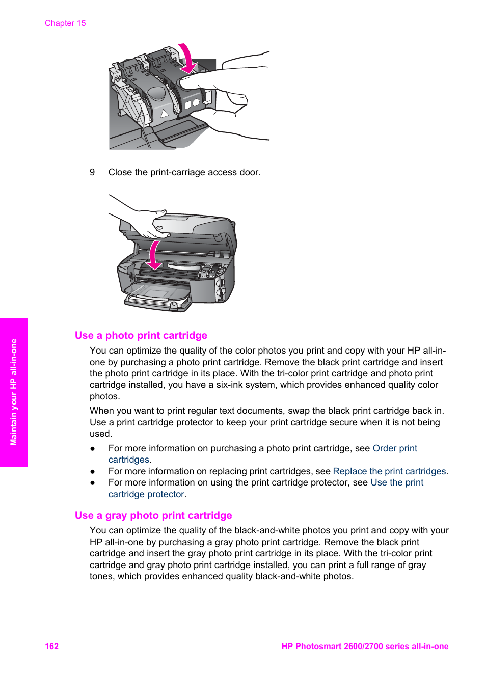 Use a photo print cartridge, Use a gray photo print cartridge, Cartridge, see | Use a photo, Print cartridge | HP 2600/2700 User Manual | Page 165 / 241