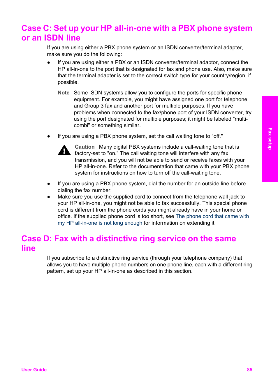 Case c: set up your hp all-in-one with a, Pbx phone system or an isdn line, Case d: fax with a distinctive ring service | On the same line | HP 2600/2700 User Manual | Page 88 / 241