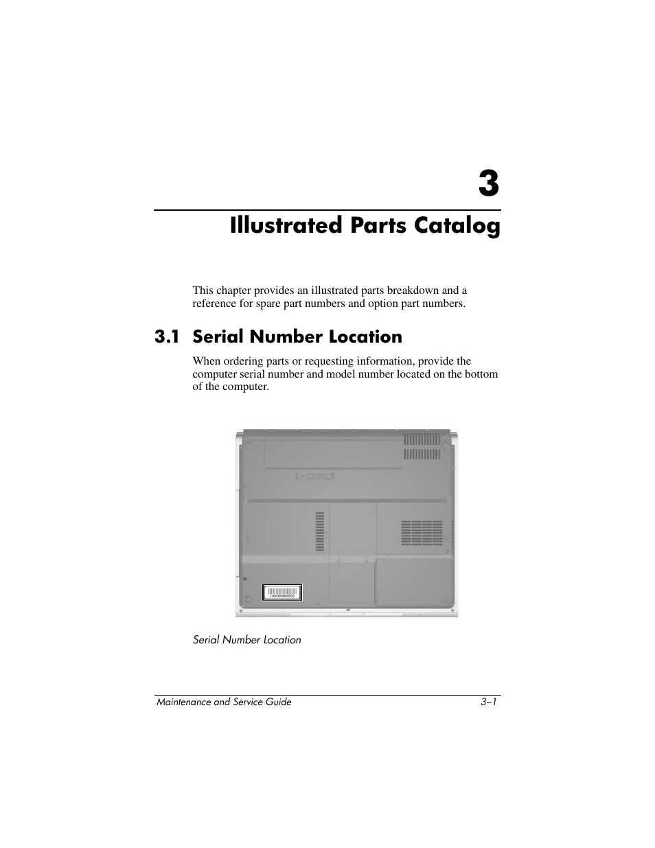 Illustrated parts catalog, 1 serial number location, 3 illustrated parts catalog | 1 serial number location –1, Chapter 3, “illustrated parts catalog | HP ze2300 User Manual | Page 67 / 239