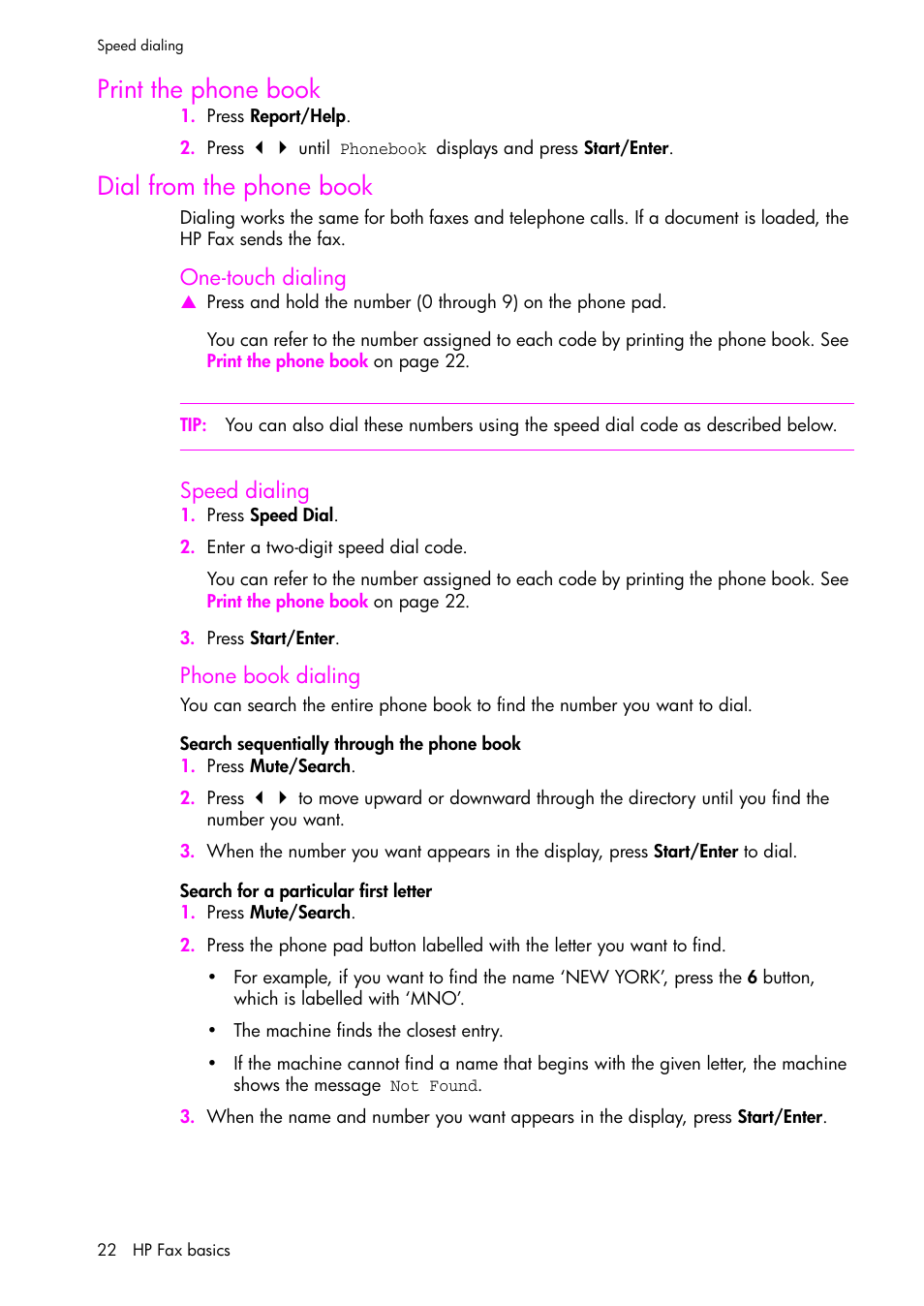 Print the phone book, Dial from the phone book, One-touch dialing | Speed dialing, Phone book dialing, Search sequentially through the phone book, Search for a particular first letter | HP 1040 User Manual | Page 28 / 94