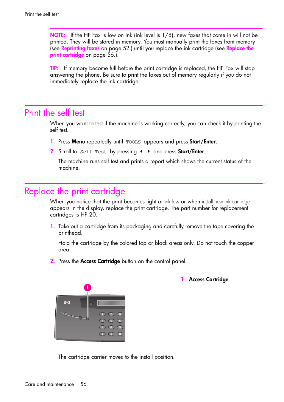 Print the self test, Replace the print cartridge | HP 1040 User Manual | Page 62 / 94