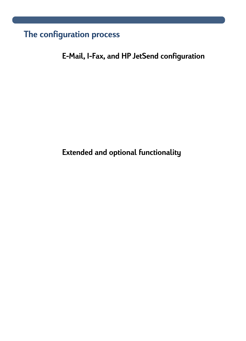 The configuration process, Email, ifax, and hpjetsend configuration, Extended and optional functionality | E-mail, i-fax, and hp jetsend configuration | HP 3100C User Manual | Page 17 / 88