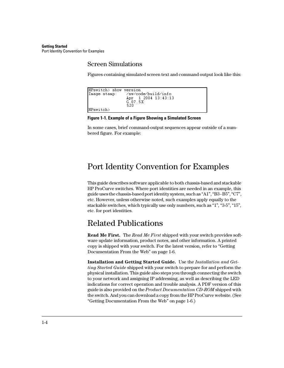 Screen simulations, Port identity convention for examples, Related publications | Read me first, Installation and getting started guide, Screen simulations -4, Port identity convention for examples -4, Related publications -4 | HP 2600 User Manual | Page 20 / 418