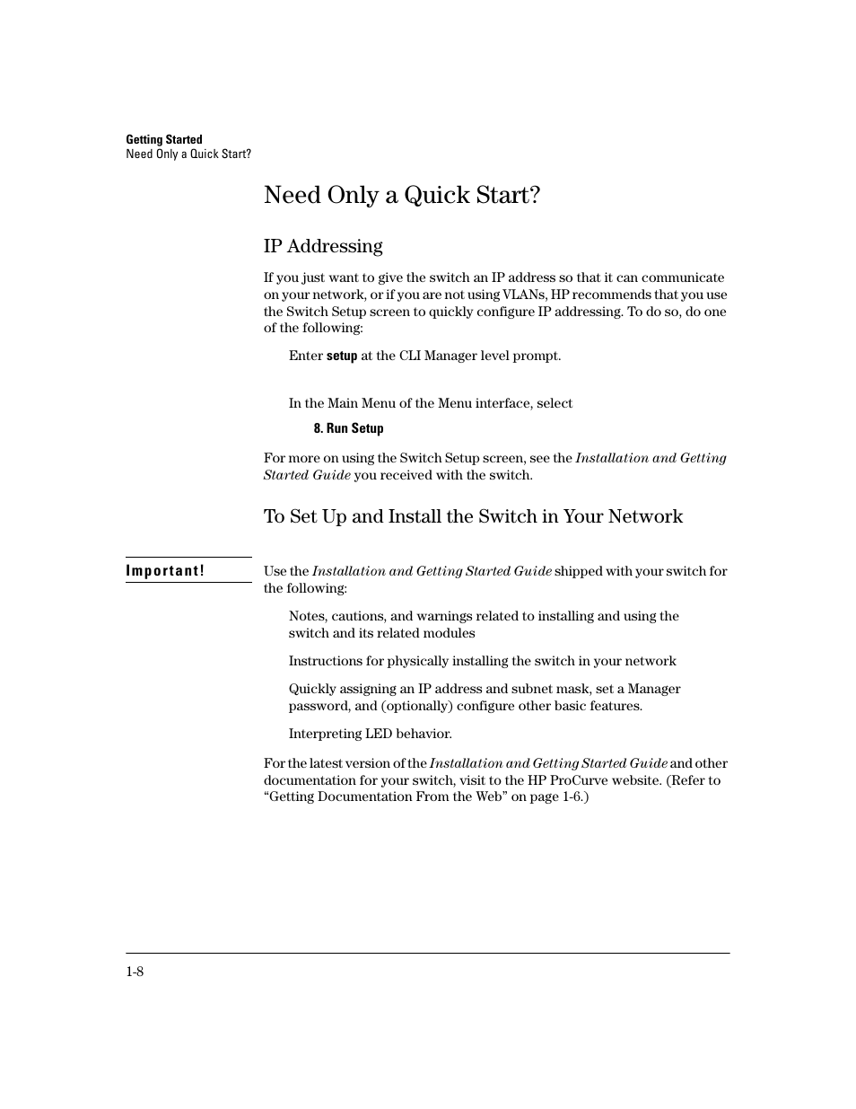 Need only a quick start, Ip addressing, To set up and install the switch in your network | Need only a quick start? -8, Ip addressing -8 | HP 2600 User Manual | Page 24 / 418