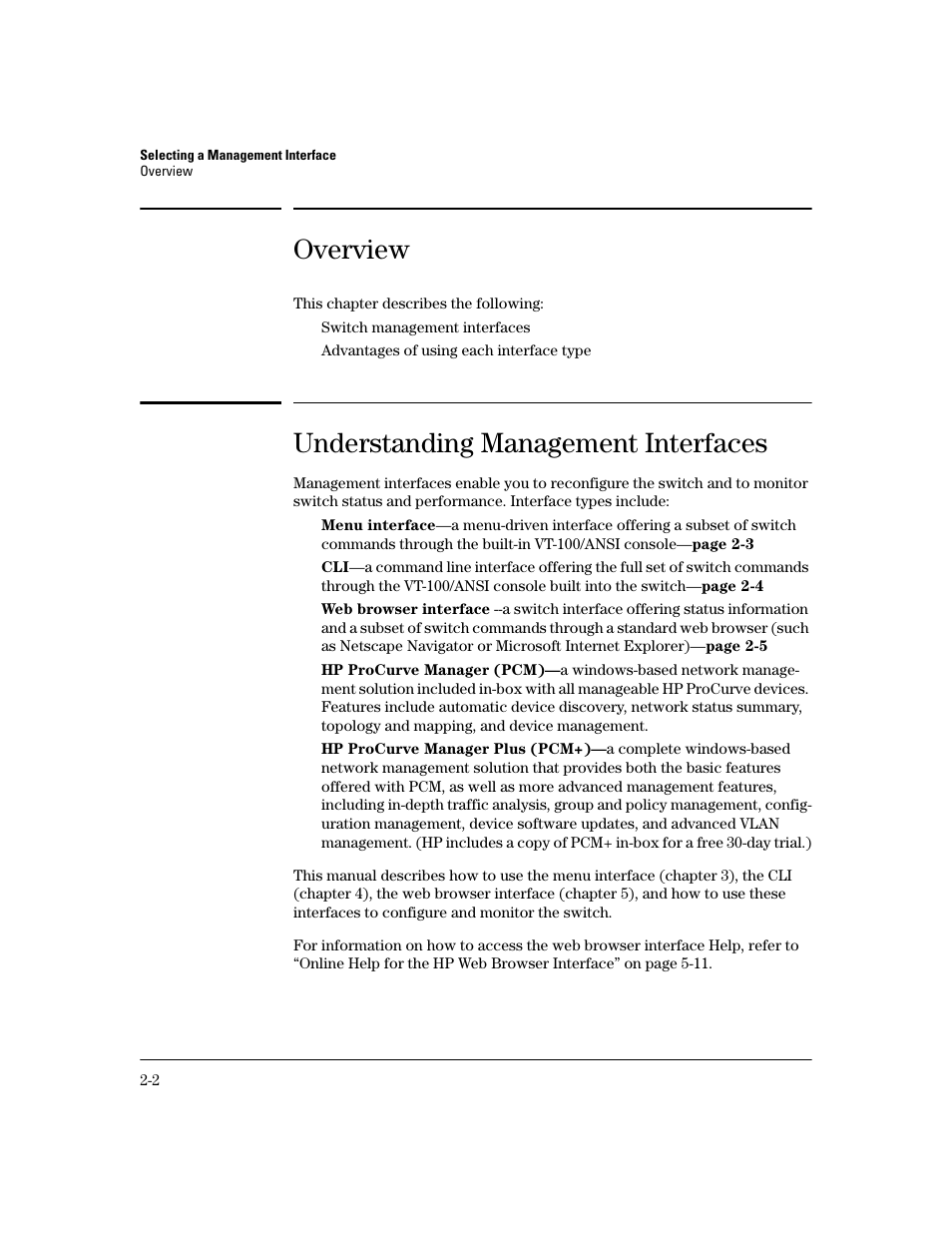 Overview, Understanding management interfaces, Overview -2 | Understanding management interfaces -2 | HP 2600 User Manual | Page 26 / 418